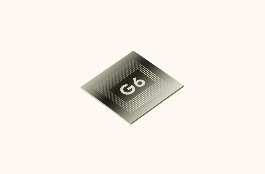 Google Tensor G6 chip, the custom processor powering the Pixel 11 series